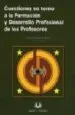 AudioLibro Cuestiones en Torno a la Formacion y Desarrollo Profesional de lo s Profesores de Jose Cardona Andujar
