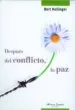 AudioLibro Despues del Conflicto, la paz de Bert Hellinger