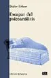 AudioLibro Escapar del Psicoanalisis de Didier Eribon