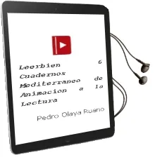 Descargar AudioLibro Leerbien 6: Cuadernos Mediterraneo de Animacion a la Lectura de Pedro Olaya Ruano año 2008