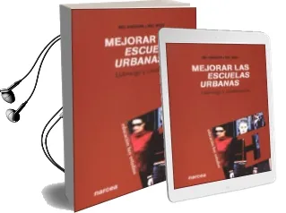 Descargar AudioLibro Mejorar las Escuelas Urbanas de Mel Ainscow año 2008