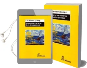 Descargar AudioLibro Superar las Barreras de la Discapacidad: 18 Años de Disability an d Society de Len Barton año 2008