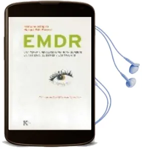 Descargar AudioLibro Emdr: Una Terapia Revolucionaria para Superar la Ansiedad, el est res y los Traumas de Francine Shapiro; Margot Silk Forrest año 2008