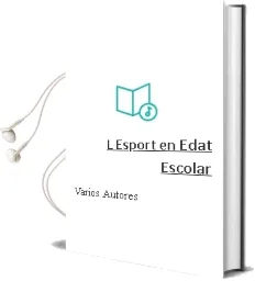Descargar AudioLibro L Esport en Edat Escolar de Varios Autores año 2008