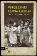 AudioLibro Verge Santa Quina Escola! de Salomo Marques