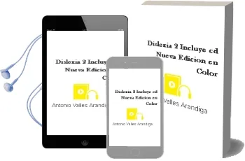 Descargar AudioLibro Dislexia 2 (Incluye Cd): Nueva Edicion en Color de Antonio Valles Arandiga año 2008