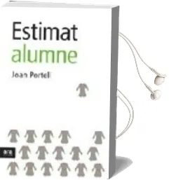 Descargar AudioLibro Estimat Alumne de Joan Portell año 2008