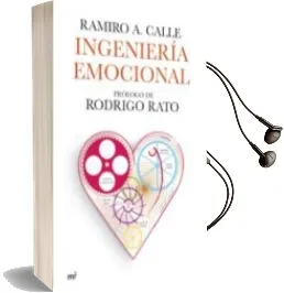 Descargar AudioLibro Ingenieria Emocional de Ramiro Calle año 2008