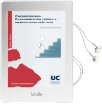 Descargar AudioLibro Psicomotricidad: Fundamentacion Teorica y Orientaciones Practicas de Angel Hernandez Fernandez año 2008