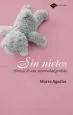 AudioLibro Sin Nietos: Historia de una Maternidad Perdida de Marta Aguilar