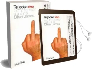 Descargar AudioLibro Te Joden Vivo de Oliver James año 2008