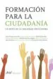 AudioLibro Formacion para la Ciudadania: Un Reto de la Sociedad Educadora de Javier Vergara Ciordia
