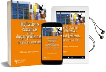 Descargar AudioLibro Implicaciones Educativas de las Drogodependencias: Prevencion y t Ratamiento de Elisa Gavari Starkie año 2008