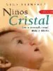 AudioLibro Niños Cristal: Amor Incondicional Aqui y Ahora de Nina Llinares
