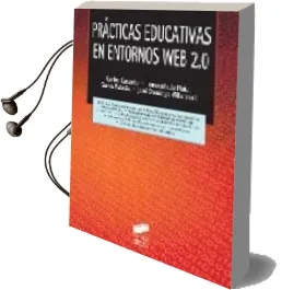 Descargar AudioLibro Practicas Educativas en Entornos web 2.0 de Carlos Castaño año 2008