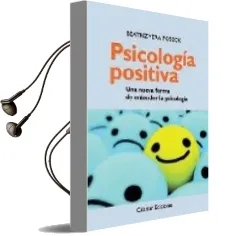 Descargar AudioLibro Psicologia Positiva: Una Nueva Forma de Entender la Psicologia de Beatriz Vera Poseck año 2008