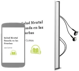 Descargar AudioLibro Salud Mental Basada en las Pruebas de Jose Guimon año 2008