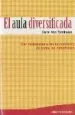 AudioLibro El Aula Diversificada: Dar Respuestas a las Necesidades de Todos los Estudiantes de Carol Ann Tomlinson