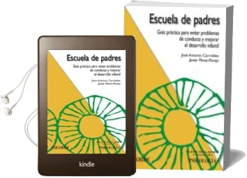 Descargar AudioLibro Escuela de Padres: Guia Practica para Evitar Problemas de Conduct a y Mejorar el Desarrollo Infantil de Jose Antonio Carrobles año 2008