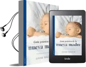 Descargar AudioLibro Guia Practica de la Nueva Madre de Anne Bacus año 2008
