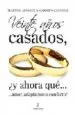 AudioLibro Llevamos 20 Años de Casados ¿Y Ahora Que: Amor o Adaptacion? de Rosa Maria Clavo Sebastian