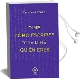 Descargar AudioLibro Dime Como Escribes y te Dire Quien Eres de Carmen Alfonso año 2008
