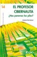 AudioLibro El Profesor Cibernauta de Antonio Bartolome