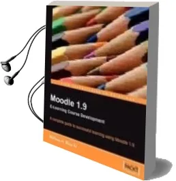 Descargar AudioLibro Moodle 1.9 E-Learning Course Development de William Rice año 2008