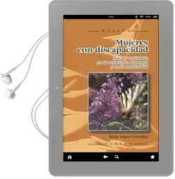 Descargar AudioLibro Mujeres con Discapacidad: Mitos y Realidad en las Relaciones de p Areja y en la Maternidad de Maria Lopez Gonzalez año 2008