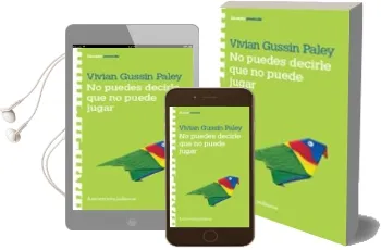 Descargar AudioLibro No Puedes Decirle que no Puede Jugar de Vivian Gussin Paley año 2008