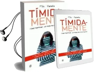 Descargar AudioLibro Timida-Mente: Como Superar los Problemas de Timidez de Pilar Varela año 2008