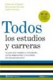 AudioLibro Todos los Estudios y Carreras:La Guia mas Completa y Actualizada, con las Adaptaciones y Novedades del Sistema Educativo de Montserrat Oliveras