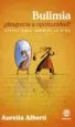 AudioLibro Bulimia: ¿Desgracia u Oportunidad? de Aurelia Alberti