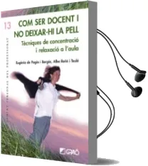 Descargar AudioLibro Com ser Docent i no Deixar-Hi la Pell de Eugenia De Pages I Berges año 2008
