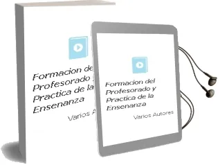 Descargar AudioLibro Formacion del Profesorado y Practica de la Enseñanza de Varios Autores año 2008