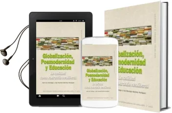 Descargar AudioLibro Globalizacion, Posmodernidad y Educacion de Juan Bautista Martinez Rodriguez año 2008