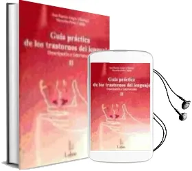 Descargar AudioLibro Guia Practica de los Trastornos del Lenguaje: Descripcion e Intervencion (2 Vols.) de Juan Ramón, Pérez Calleja, Mercedes Alegre Villarroya año 2008