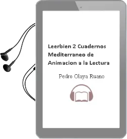 Descargar AudioLibro Leerbien 2: Cuadernos Mediterraneo de Animacion a la Lectura de Pedro Olaya Ruano año 2008