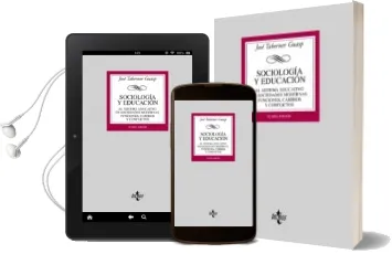 Descargar AudioLibro Sociologia y Educacion: El Sistema Educativo en Sociedades Modern as: Funciones, Cambios y Conflictos (4ª Ed.) de Jose Taberner Guasp año 2008