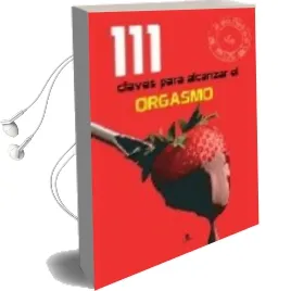 Descargar AudioLibro 111 Claves para Alcanzar el Orgasmo de Carla Nieto Martinez año 2008