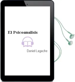 Descargar AudioLibro El Psicoanalisis de Daniel Lagache año 2008