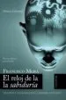 AudioLibro El Reloj de la Sabiduria: Tiempos y Espacios en el Cerebro Humano de Francisco Mora