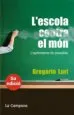 AudioLibro L Escola Contra el mon (5ªed.) de Gregorio Luri