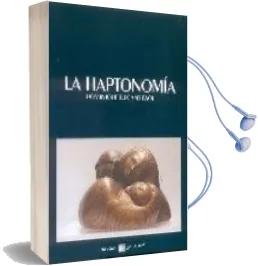 Descargar AudioLibro La Haptonomia (¿Que se? 7) de Dominique Decant Paoli año 2008