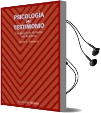 Descargar AudioLibro Psicologia del Testimonio: Una Aplicacion de los Estudios Sobre l a Memoria de Antonio Lucas Manzanero Puebla año 2008