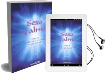 Descargar AudioLibro Sexo y Alma: Arte de Transformar la Sexualidad en Algo Sagrado de Julia Bach año 2008