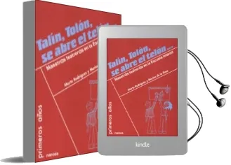 Descargar AudioLibro Talin, Tolon, se Abre el Telon: Maestras/Os Teatreras/Os en la es Cuela Infantil de Marta Rodriguez Bartolome año 2008