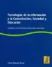 AudioLibro Tecnologias de la Informacion y la Comunicacion, Sociedad y Educa Cion: Sociedad, E-Herramientas, Profesorado y Alumnado de Victor Manuel Amar Rodriguez