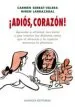AudioLibro ¡Adios, Corazon! de Carmen Serrat Valera