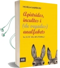 Descargar AudioLibro Apatrides Incultes I(De Vegades) Analfabets de Patricia Gabancho año 2008